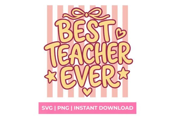 Best Teacher Ever Coquette Bow SVG: A Charming Design Asset