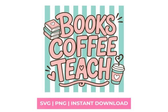 Books Coffee Teach Retro Teacher SVG: A Designer's Guide