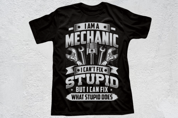 Funny Mechanic T-shirt Design: Fixing Stupid with Style