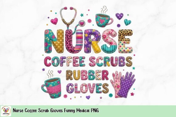 Nurse Coffee Scrub Gloves Funny Medical PNG: A Designer's Guide